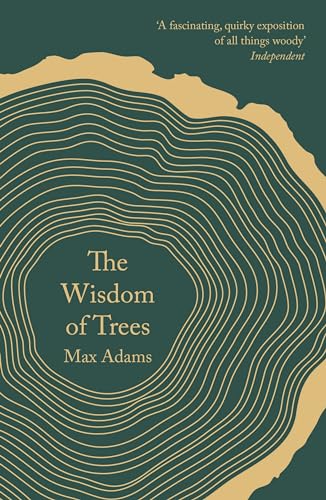 The Wisdom of Trees: A Miscellany von Head of Zeus